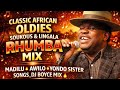 Classic African Oldies Soukous Lingala Rhumba Mix Madilu Awilo Yondo Sister Songs Dj Boyce Mix