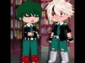 Meaning Of The Song II Deku Ver II Gachaclub Myheroacadmia Deku Bakudeku Bakugou Cute