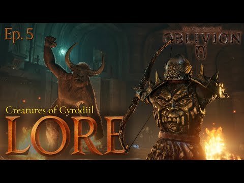 Oblivion Remastered Lore Elder Scrolls Episode 5:Creatures of Cyrodiil | ASMR Fantasy Lore to Sleep