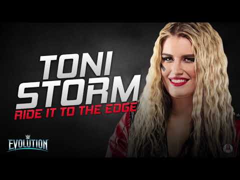 Toni Storm - Ride It To The Edge (Official 2018 WWE Evolution Theme)