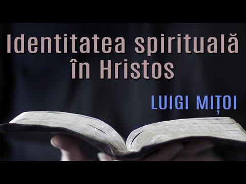 Identitatea spirituală în Hristos