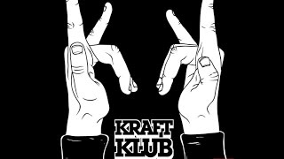 Kraftklub - Unsere Fans