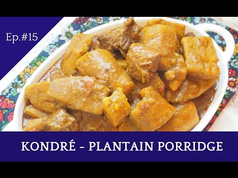 SUPA RECIPES I EP. 15 I KONDRÉ I PORRIDGE PLANTAINS