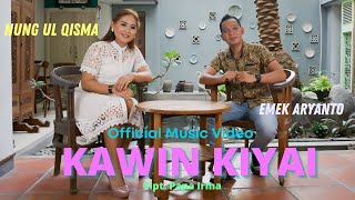 Download lagu NUNG ULQISMA, EMEK ARYANTO - KAWIN KIYAI mp3 Download lagu NUNG ULQISMA, EMEK ARYANTO - KAWIN KIYAI mp3