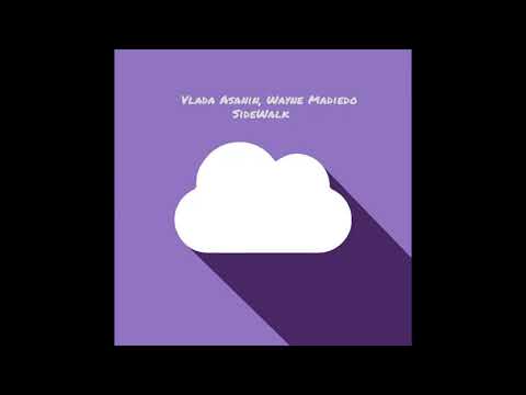 Vlada Asanin, Wayne Madiedo - SideWalk