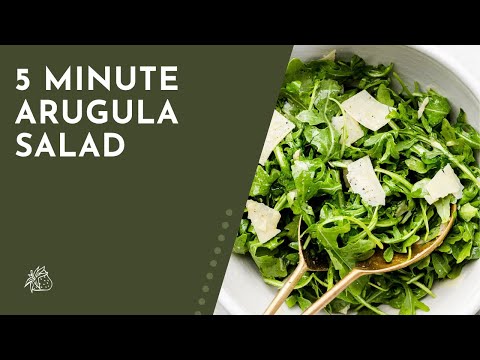 Five Minute Arugula Salad