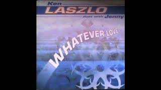 Ken Laszlo Duet With Jenny - Whatever Love (Factory Team Edit) (1996)