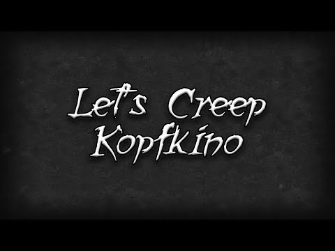 Let's Creep: Folge 221 - Kopfkino [F] [German]