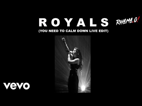 Lorde - Royals (You Need To Calm Down Edit) (Live From Paris)