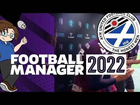 Football Manager 2022 - Ayr United - Part #1 [Here we go again!]