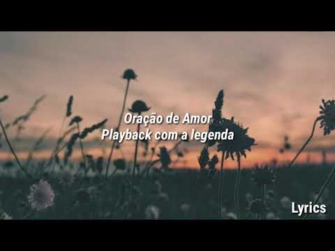 Ora&ccedil;&atilde;o de Amor Playback com a legenda | M&uacute;sica Gospel De Amor