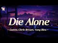 Gunna Chris Brown Feat Yung Bleu Die Alone