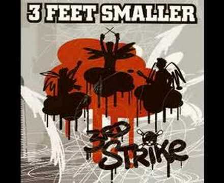 3 Feet Smaller - Strike Back