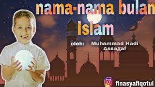 Download lagu BULAN - BULAN ISLAM ( MUHAMMAD HADI ASSEGAF) mp3