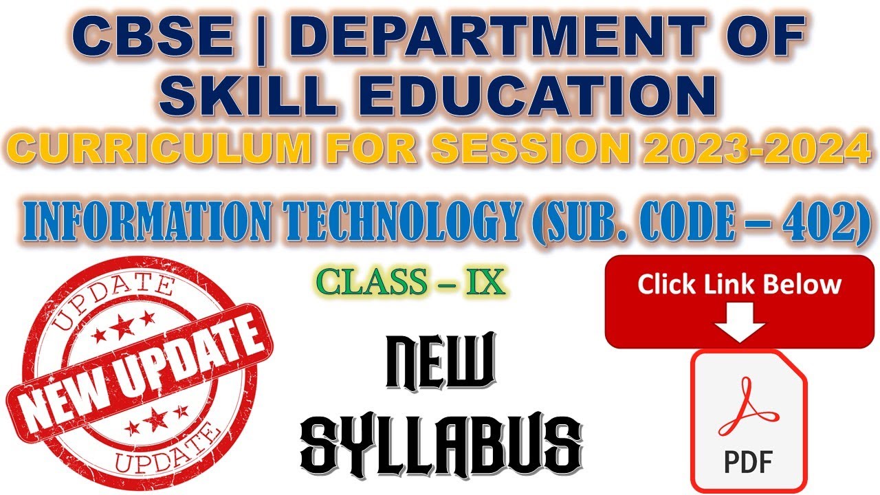 Class 9 IT 402 Session 2023-24 | New Syllabus | CURRICULUM FOR SESSION 2023-2024 | PDF