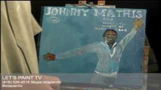 Let&#39;s Paint sings Johnny Mathis&#39;s dream,dream,dream