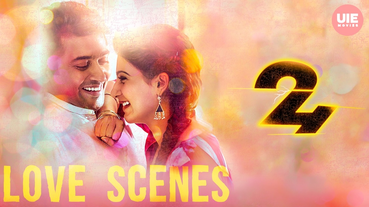 When Suriya Fell in Love at First Sight with Samantha! | 24 Movie Romance + Comedy Scenes