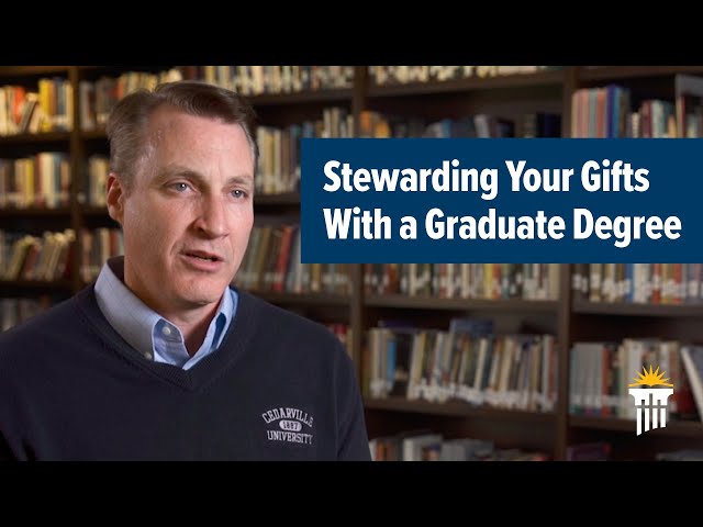Thumbnail for video titled: Stewarding Your Gifts With a Graduate Degree from Cedarville University