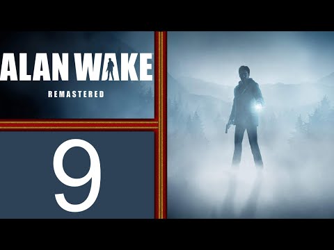 Alan Wake Remastered playthrough pt9 - Haunted Caves and Mirror Peak! Then: Was It All Just a Dream?