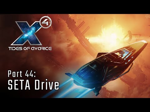 SETA Drive - Part 44 - X4: Foundations