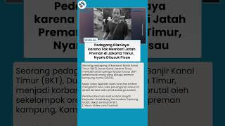 Nyaris Ditusuk Pisau! Pedagang Jakarta Timur Dianiaya Preman gara-gara Tak Kasih 'Uang Keamanan'
