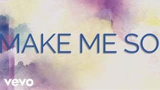 Make Me So Music Video