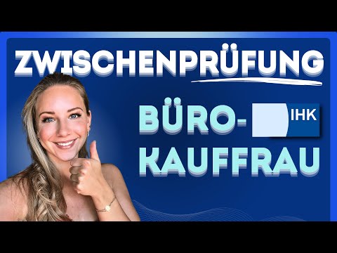 👩🏽‍💻📘 IHK Zwischenprüfung Kauffrau für Büromanagement - ALLE Inhalte & Aufgabenbeispiele