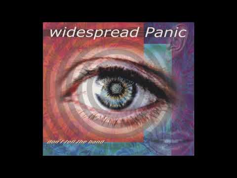 Don't Tell the Band - Widespread Panic