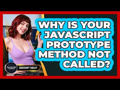 Why Is Your Javascript Prototype Method Not Called Javascript Toolkit