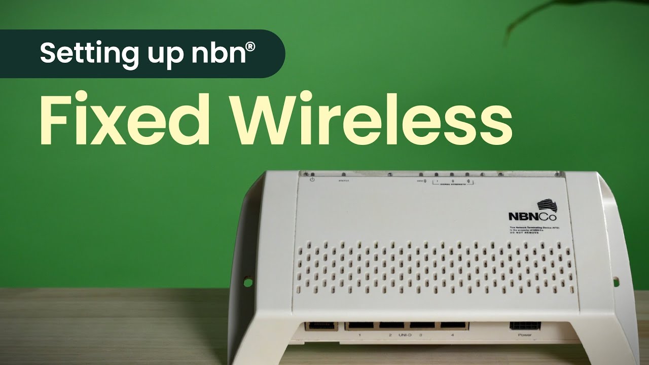 How to set up nbn® Fixed Wireless connection