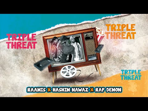 RAAMIS - Triple Threat feat. Hashim Nawaz & Rap Demon (Prod. RITHMETIC)