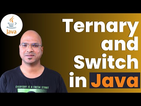 3 2 Java Tutorial | Ternary and Switch | Selection Statement