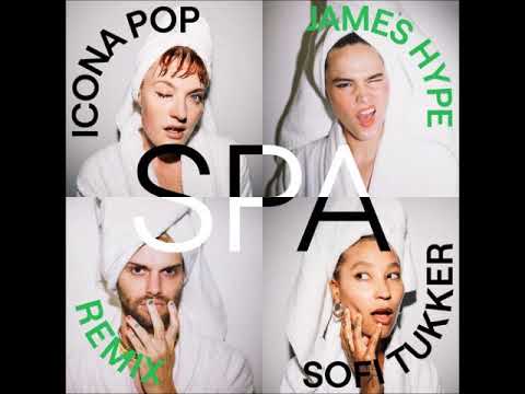 Icona Pop x Sofi Tukker - Spa (James Hype Remix) [ULTRA]