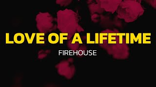 Download lagu FireHouse - Love Of A Lifetime (Lyrics) mp3 Download lagu FireHouse - Love Of A Lifetime (Lyrics) mp3