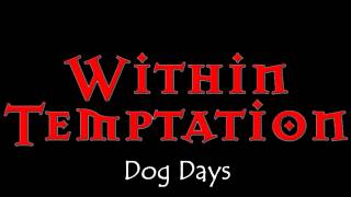 Dog Days - Within Temptation (Male Version)