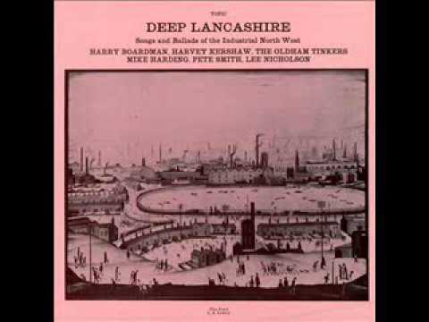 Deep Lancashire Songs And Ballads Of The Industrial North West