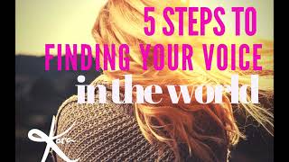 Kara Johnstad - 5 Steps to Finding Your Voice in the World