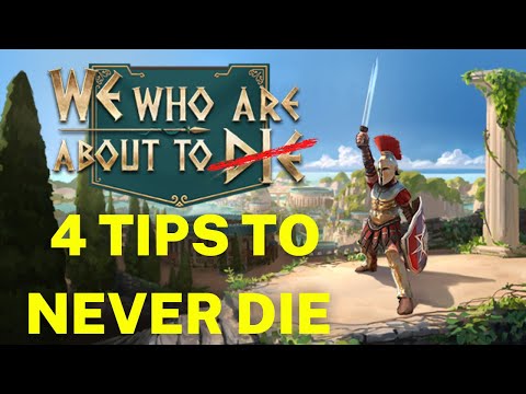 4 Tips to make fights easy | We Who Are About To Die | Tips & Tricks