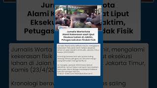 Liput Eksekusi Lahan di Jaktim, Wartawan Warta Kota Terima Tindak Fisik dari Petugas di Lokasi