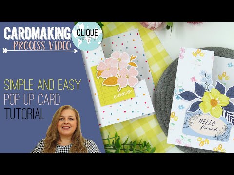 Simple and Easy Pop Up Card Tutorial | Process video | Clique Kits DT