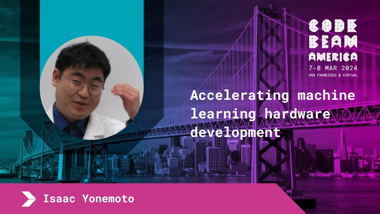 Accelerating machine learning hardware development with Elixir- I ...