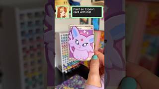 Painting an Espeon card!!
