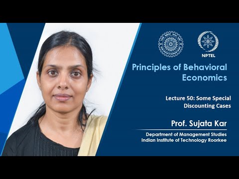 Principles of Behavioral Economics by Prof Sujata Kar