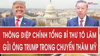 Toàn cảnh thế giới 17/2: Thông điệp chính Tổng Bí thư Tô Lâm gửi ông Trump trong chuyến thăm Mỹ