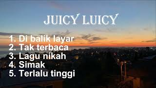Download lagu Juicy Luicy | Di Balik Layar | Tak Terbaca | Lagu Nikah | Simak | Terlalu Tinggi | Album | Lirik | mp3 Download lagu Juicy Luicy | Di Balik Layar | Tak Terbaca | Lagu Nikah | Simak | Terlalu Tinggi | Album | Lirik | mp3