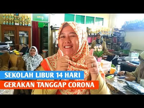 GERAKAN TANGGAP CORONA SEKOLAH LIBUR 2 MINGGU