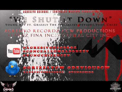 We Shut It Down - Young Kev ft. Grizzly The Specialist,Devious,Yung Chizz