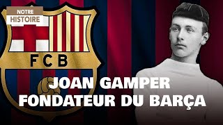 Joan Gamper : lhomme qui a inventé le Barça - FC