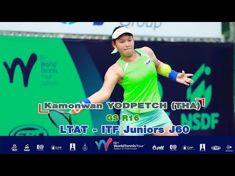 LTAT - ITF Juniors J60 GS R16 - Kamonwan YODPETCH (THA) vs Rio WAKAYAMA (JPN)
