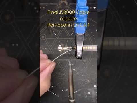 [DIY] Final D8000 Cable replace Pentaconn OFC 4.4